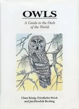 Owls : a guide to the owls of the world